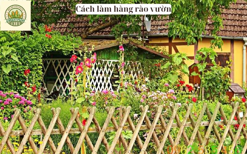 Cách làm hàng rào vườn